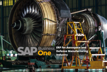 SAP Business One ERP for Aerospace and Defense Manufacturing Industry