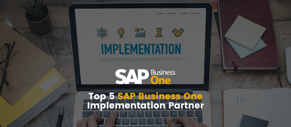 Top 5 SAP Business One Implementation Partners