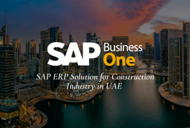 SAP ERP Solution for the Construction Industry in UAE