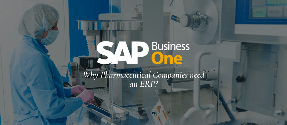 ERP for Pharmaceutical Companies