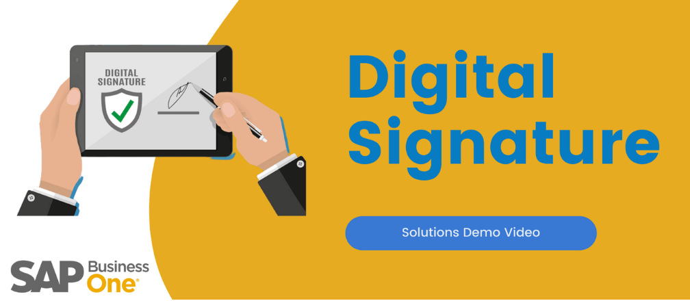 Digital Signature in SAP Business One