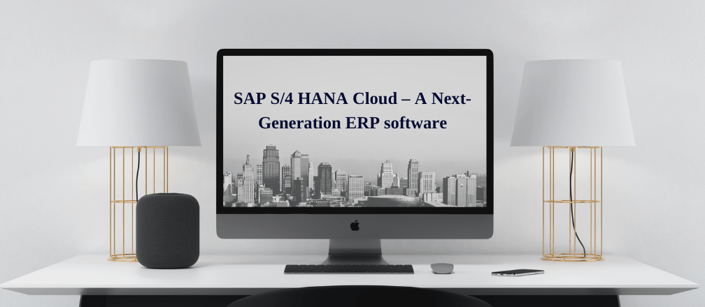 SAP S4 HANA Cloud – ERP software