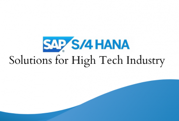 SAP S4HANA for High Tech Industry