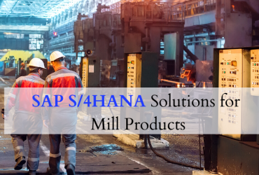 SAP S4HANA for Mill Products
