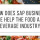 How does SAP Business One help the food and beverage industry?