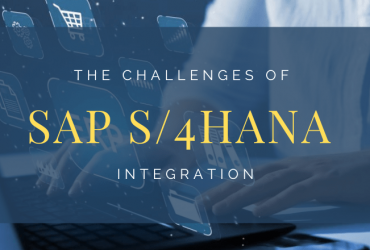 The challenges of SAP S4HANA integration