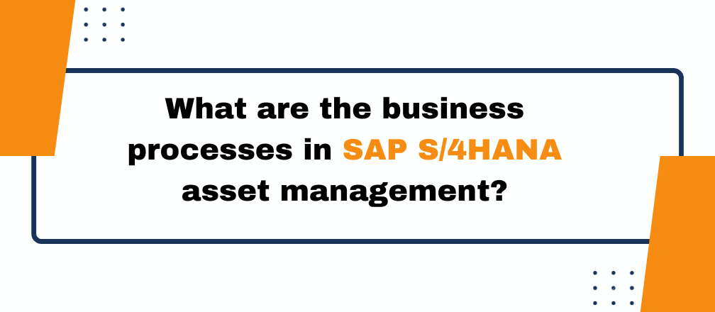 SAP S4HANA asset management