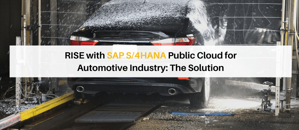 RISE with SAP S/4HANA Public Cloud for Automotive Industry