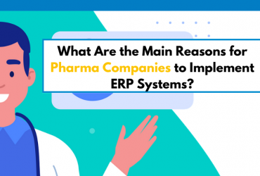 ERP Systems for Pharma Companies