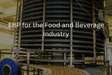 ERP for Food and Beverage Industry