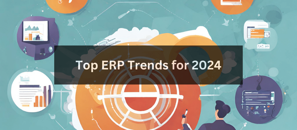 ERP Trends 2024