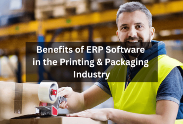 ERP for Printing & Packaging Industry