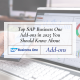 Top SAP Business One Add-ons for 2025 – Job Work, Logistics, GST, E-commerce Integration