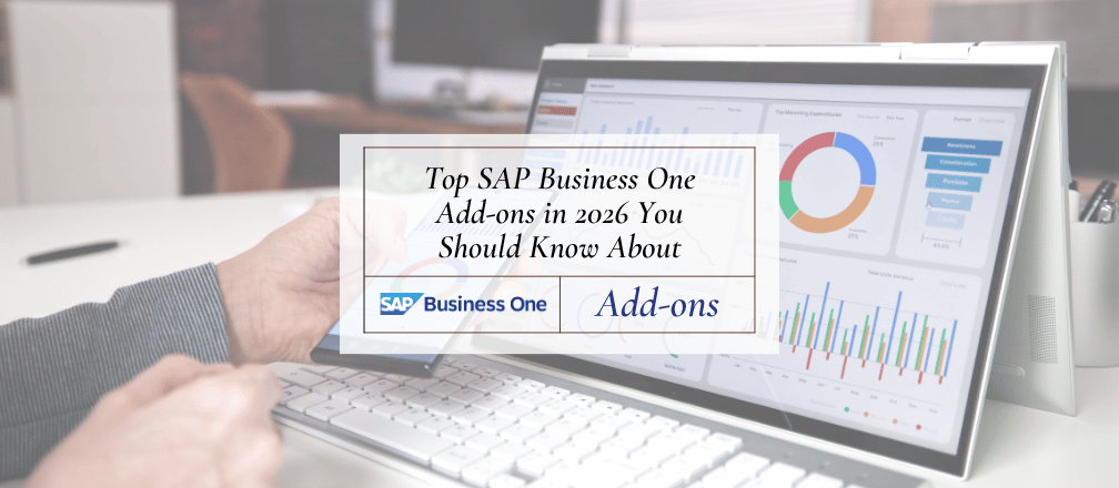 Top SAP Business One Add-ons in 2026 You Should Know About