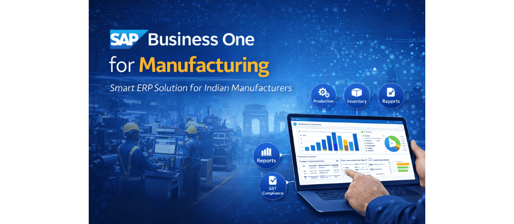 SAP Business One for Manufacturing Companies in India
