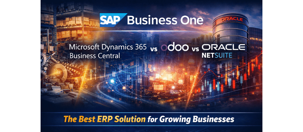 SAP Business One vs Microsoft Dynamics 365 Business Central, Odoo & Oracle NetSuite